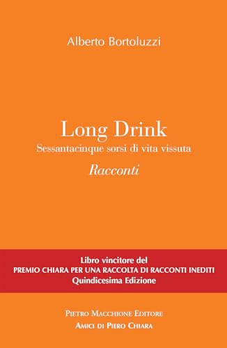 Long Drink Sessantacinque Sorsi Di Vita Vissuta – Racconti