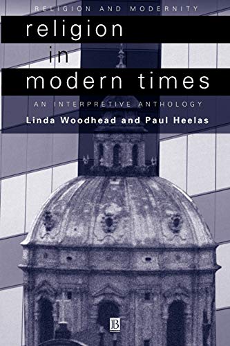 Religion In Modern Times: An Interpretive Anthology