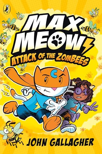 Max Meow Book 5: Attack Of The Zombees: A Graphic Novel