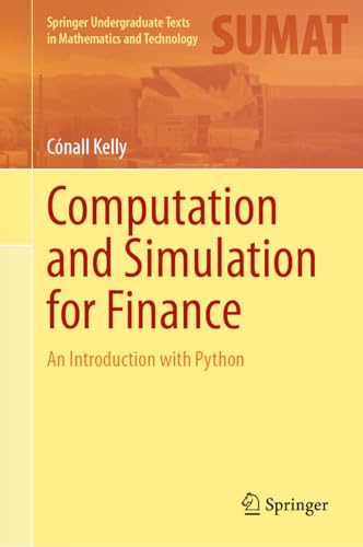 Computation And Simulation For Finance: An Introduction With Python