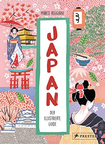Japan. Der Illustrierte Guide: 1