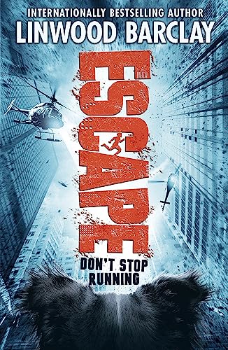 Escape. Don'T Stop Running: Book 2