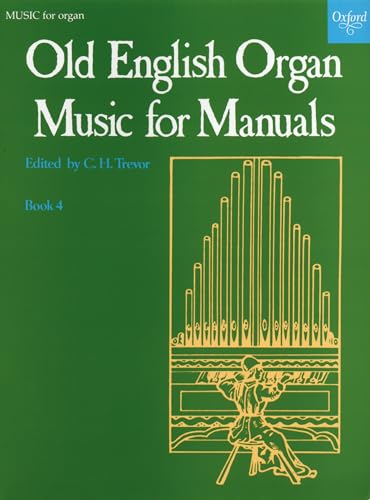 Old English Organ Music For Manuals Book 4