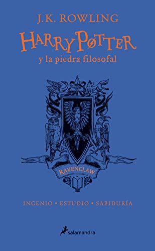 Harry Potter Y La Piedra Filosofal / Harry Potter And The Philosopher'S Stone: Casa Ravenclaw / Ravenclaw Edition: 1