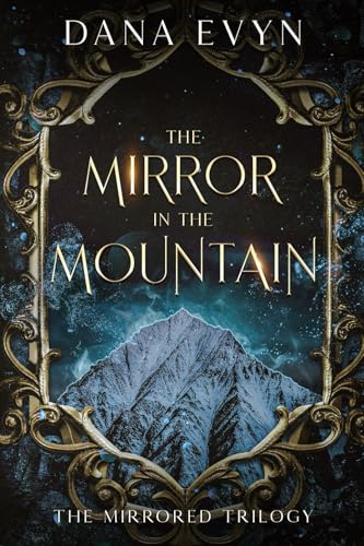 The Mirror In The Mountain: 2