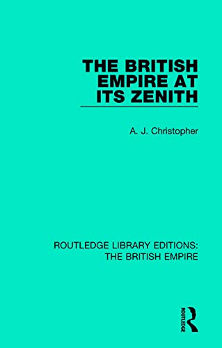 The British Empire At Its Zenith: 2