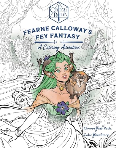 Critical Role: Fearne Calloway'S Fey Fantasy: A Coloring Adventure