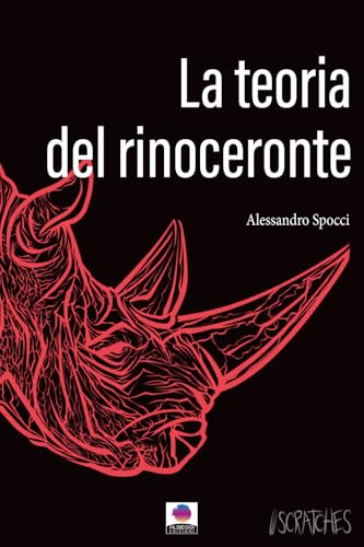 La Teoria Del Rinoceronte