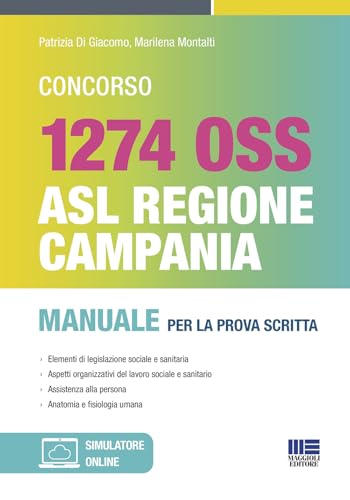 Concorso 1274 Oss - Asl Regione Campania. Manuale Per La Prova Scritta