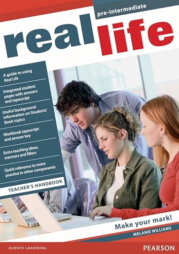 Real Life. Pre-Intermediate. Teacher'S Handbook. Per Le Scuole Superiori