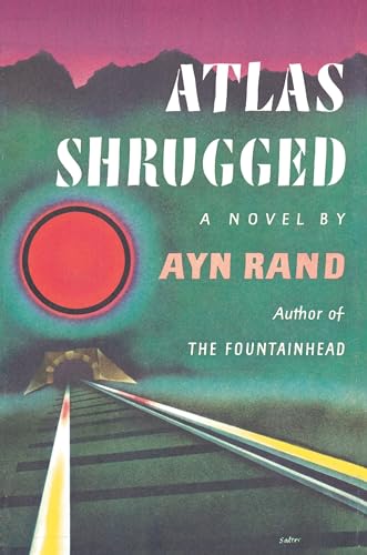 Atlas Shrugged (Centennial Ed. Hc): Ayn Rand