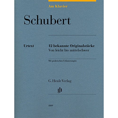 Am Klavier - Schubert: 12 Bekannte Originalstücke Von Leicht Bis Mittelschwer: Instrumentation: Piano Solo
