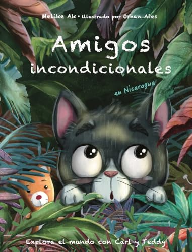 Amigos Incondicionales: En Nicaragua: 1