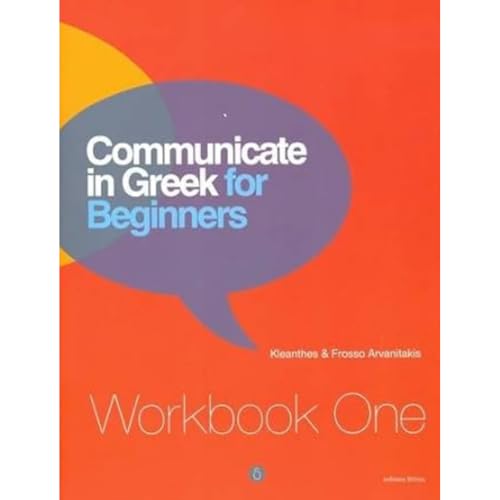 Communicate In Greek For Beginners: Workbook 1