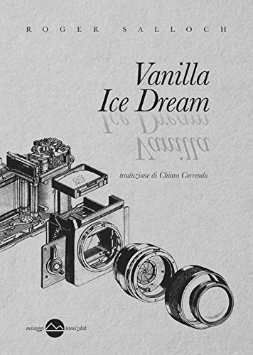 Vanilla Ice Dream. Nuova Ediz.