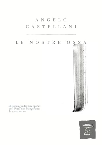 Le Nostre Ossa