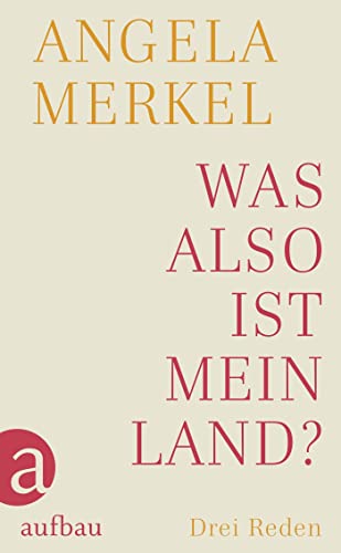 Was Also Ist Mein Land?: Drei Reden
