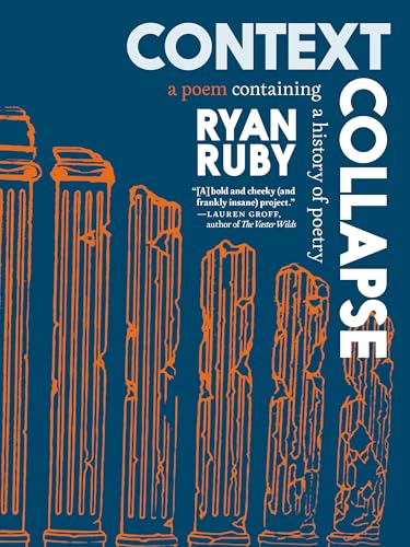 Context Collapse: A Poem Containing A History Of Poetry
