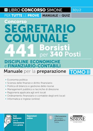 Concorso Segretario Comunale - 441 Borsisti Per 340 Posti - Discipline Economiche E Finanziario-Contabili - Manuale Per La Preparazione - Tomo Ii: Vol