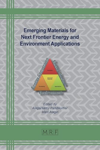 Emerging Materials For Next Frontier Energy And Environment Applications: 170