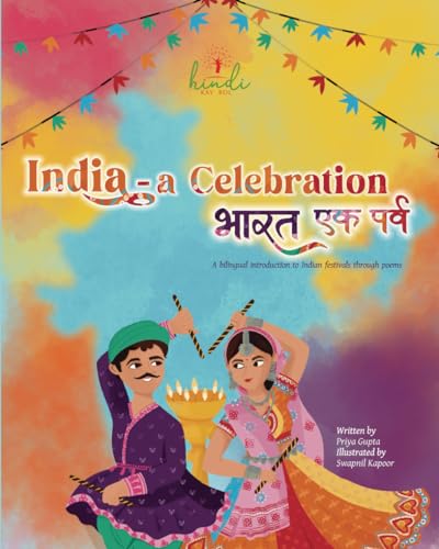 India- A Celebration: A Bilingual Introduction To Indian Festivals