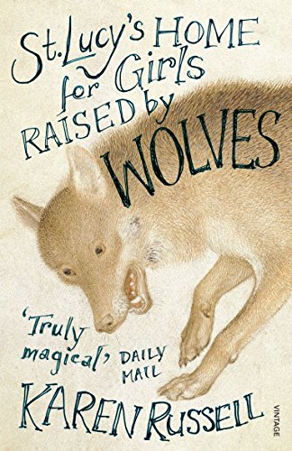 St Lucy'S Home For Girls Raised By Wolves