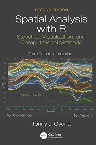 Spatial Analysis With R: Statistics, Visualization, And Computational Methods