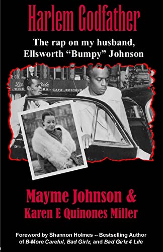 Harlem Godfather: The Rap On My Husband, Ellsworth "Bumpy" Johnson