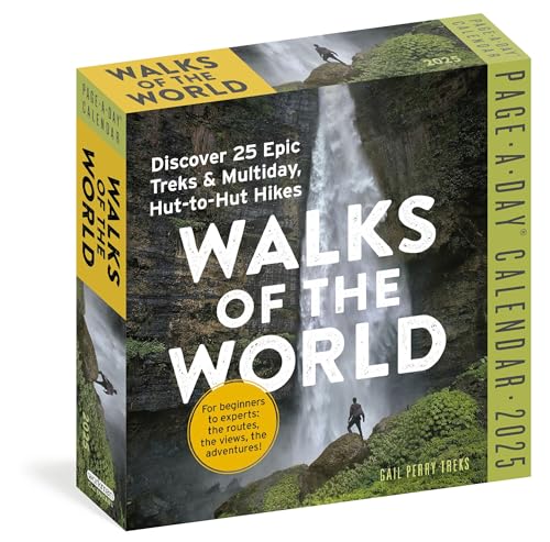 Walks Of The World Page-A-Day® Calendar 2025: Discover 25 Epic Treks & Multiday Hut-To-Hut Hikes