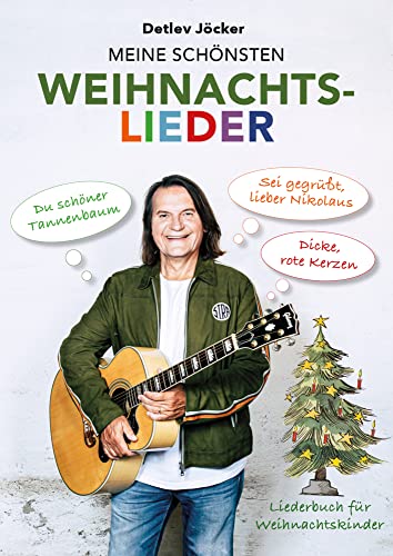 Meine Schönsten Weihnachtslieder: Das Große Liederbuch Für Weihnachtskinder Von Detlev Jöcker (Text, Melodie, Gitarrengriffe)