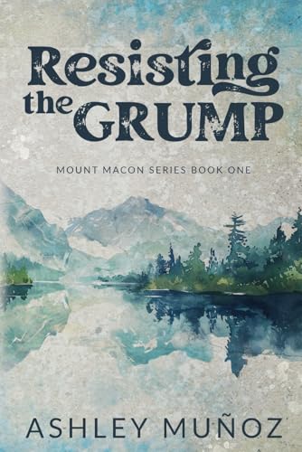 Resisting The Grump: 1