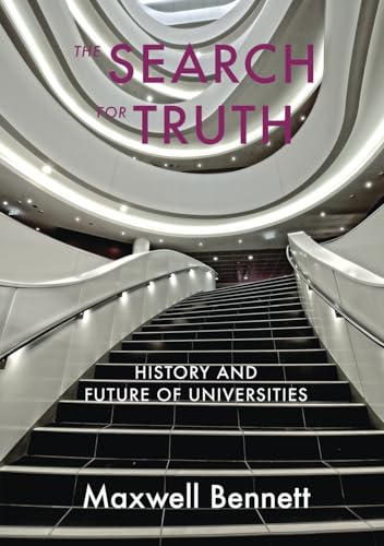 The Search For Truth: History And Future Of Universities