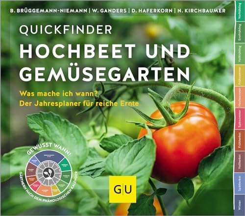 Quickfinder Hochbeet Und Gemüsegarten: Was Mache Ich Wann? Der Jahresplaner Für Reiche Ernte