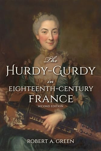 The Hurdy-Gurdy In Eighteenth-Century France