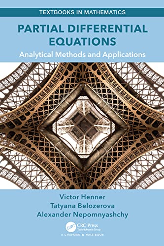 Partial Differential Equations: Analytical Methods And Applications