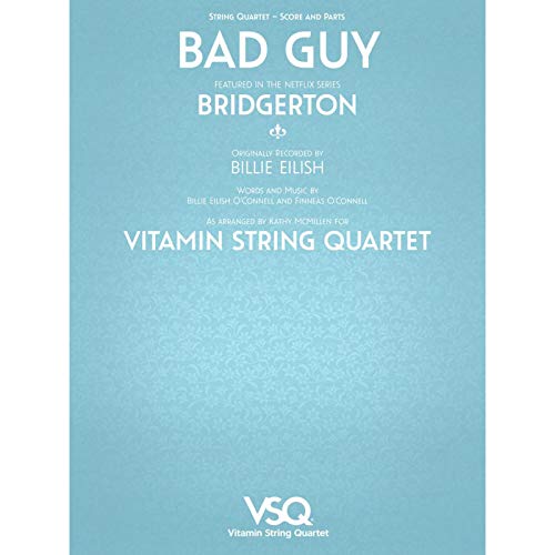 Bad Guy - Featured In The Netlix Series Bridgerton Vitamin String Quartet From Bridgerton