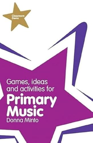 Games, Ideas & Activities For Primary Music