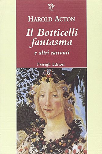 Il Botticelli Fantasma E Altri Racconti