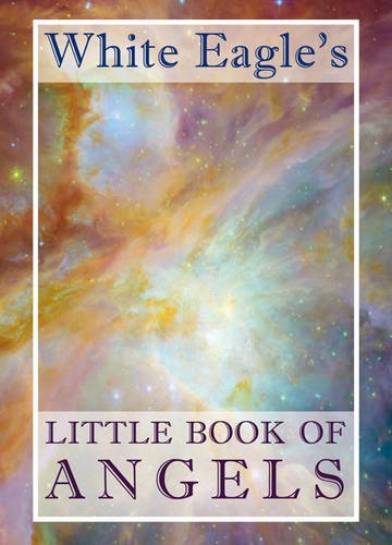 White Eagle'S Little Book Of Angels