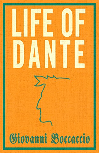 Life Of Dante: Giovanni Boccaccio