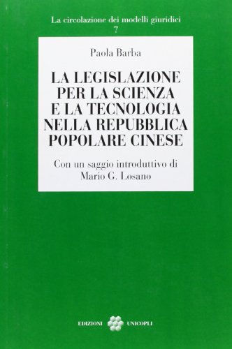 La Legislazione Per La Scienza E La Tecnologia Nella Repubblica Popolare Cinese