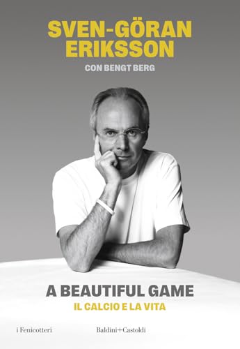 A Beautiful Game. Il Calcio E La Vita
