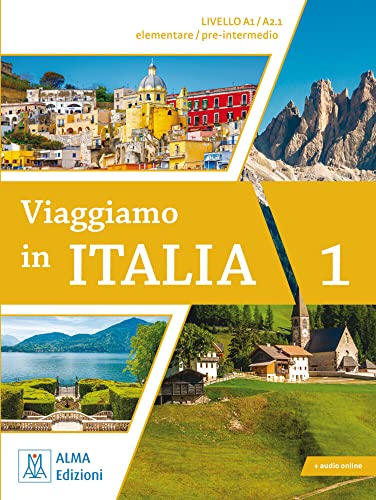 Viaggiamo In Italia A1 - A2.1: Kursbuch Mit Integriertem Arbeitsbuch + Audios Online