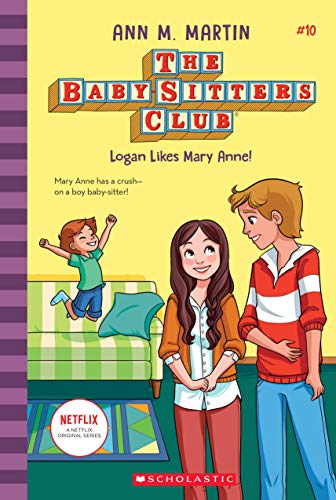 Logan Likes Mary Anne!: Volume 10