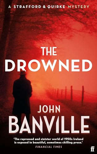 The Drowned: By John Banville: 10
