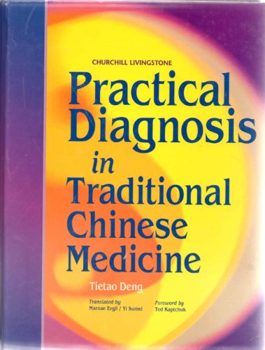 Practical Diagnosis In Traditional Chinese Medicine