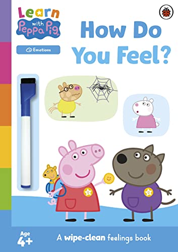 Learn With Peppa: How Do You Feel?: Wipe-Clean Activity Book