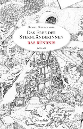 Das Bündnis: Das Erbe Der Sternländerinnen - Band 2