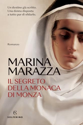 Il Segreto Della Monaca Di Monza
