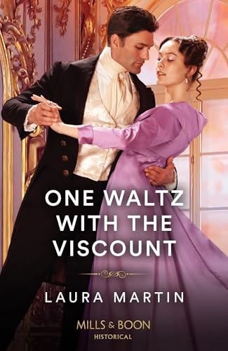 One Waltz With The Viscount: A Heart-Racing Regency Romance For Fans Of Spicy Cinderella And Secret Identities In 2024!: Book 1